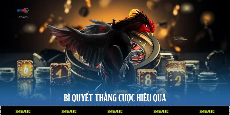 Bí quyết thắng cược hiệu quả