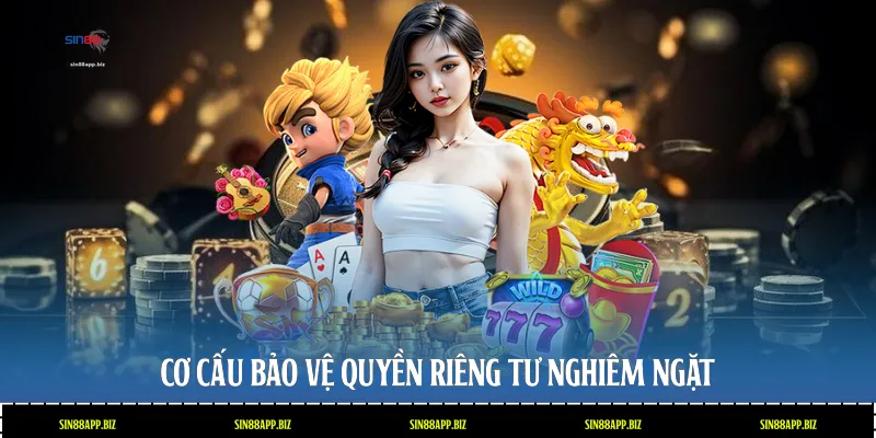 Cơ cấu bảo vệ quyền riêng tư nghiêm ngặt